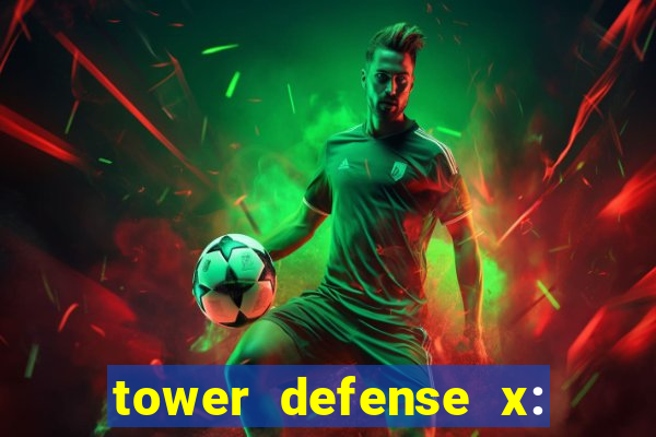 tower defense x: beta codes